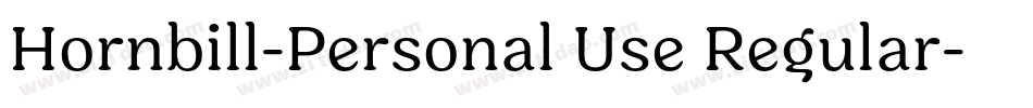 Hornbill-Personal Use Regular字体转换